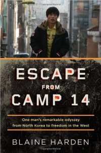Book - Escape from Camp 14