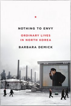 Book on NK - NOTHING TO ENVY by Barbara Demic